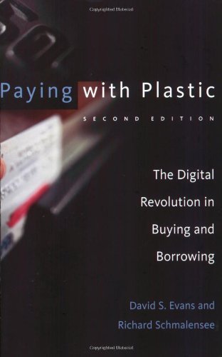 Paying with Plastic: The Digital Revolution in Buying and Borrowing by Evans David S. Schmalensee Richard (2004-12-17) Paperback