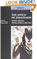 The Witch of Edmonton: by William Rowley, Thomas Dekker and John Ford (Revels Student Editions)