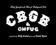 CBGB & OMFUG: Thirty Years from the Home of Underground Rock