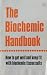 The Biochemic Handbook: How to Get Well and Keep Fit With Biochemic Tissue Salts