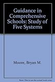 Guidance in comprehensive schools : a study of five systems