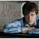 This & That - Benjamin Grosvenor