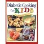 Diabetic Cooking for Kids : Includes Sugar-free Snacks & Desserts