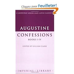 Augustine: Confessions Books I-IV