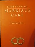 Fifty years of Marriage Care