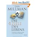 Die vier Ziele des Lebens: Pers�nliche Erf�llung finden in einer Welt des Wandels