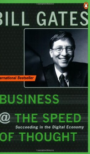 Business at the Speed of Thought (Penguin Business Library) Bill Gates