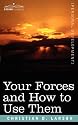 Your Forces and How to Use Them