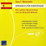 Spanisch f&uuml;r Einsteiger: auditiver Sprachkurs nach der Birkenbihl-Methode