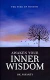 Awaken Your Inner Wisdom