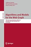 Algorithms and models for the web graph : 10th international workshop, WAW 2013, Cambridge, MA, USA, December 14-15, 2013, proceedings