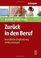 Zuruck in Den Beruf / Back to Work (German Edition)