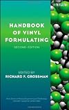 Handbook of Vinyl Formulating (Wiley Series on Polymer Engineering and Technology)