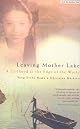 Leaving Mother Lake: A Girlhood at the Edge of the World