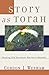 Story as Torah: Reading Old Testament Narrative Ethically