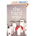 The Hard Way