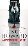 Mordgefl&uuml;ster: Roman - Linda Howard