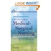 Clinical Companion for Medical-Surgical Nursing: Patient-Centered Collaborative Care, 6e (Clinical Companion to Medical-Surgical Nursing)