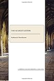 The scarlet letter ; and, The Blithedale romance