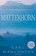 Matterhorn: A Novel of the Vietnam War