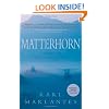 Matterhorn: A Novel of the Vietnam War