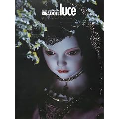 キラドール「ルーチェ」―大野季楽人形写真集