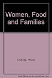 Women, food and families