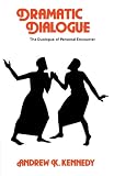 Dramatic Dialogue: The Duologue of Personal Encounter