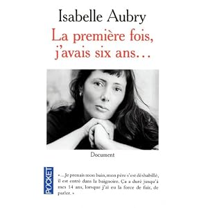 La premi�re fois j'avais six ans...