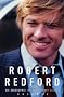 Robert Redford: Die Biographie