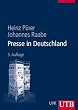 Presse in Deutschland (Uni-Taschenb�cher L)