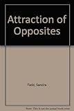 An attraction of opposites
