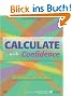 Calculate with Confidence