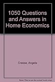1050 questions and answers in home economics
