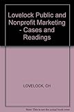 Public and nonprofit marketing : cases and readings