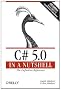C# 5.0 in a Nutshell: The Definitive Reference