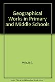 Geographical work in primary and middle schools
