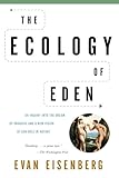 ISBN 9780375705601 product image for The Ecology of Eden: An Inquiry into the Dream of Paradise and a New Vision  | upcitemdb.com