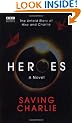 Heroes: Saving Charlie
