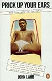 Prick up your ears : the biography of Joe Orton