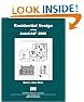 Residential Design Using AutoCAD 2008