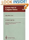 CONCUR'93: 4th International Conference on Concurrency Theory, Hildesheim, Germany, August 23-26, 1993. Proceedings (Lecture Notes in Computer Science)