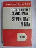 Seven days in May