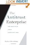 The Antitrust Enterprise: Principle and Execution