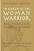 In Search of The Woman Warrior: Role Models For Modern Women: Expanded Edition