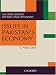 Issues in Pakistan's Economy