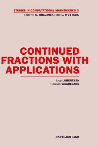 Continued Fractions with Applications, Volume 3 (Studies in Computational Mathematics)