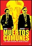 Muertos Comunes.(2004).