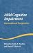 Perspectives on Mild Cognitive Impairment (Studies on Neuropsychology, Neurology and Cognition)