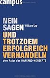 Produkt-Bild: Nein sagen und trotzdem erfolgreich verhandeln: Vom Autor des Harvard-Konzepts